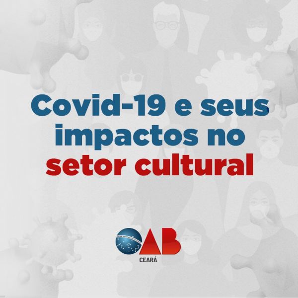 Covid-19 e seus impactos no setor cultural