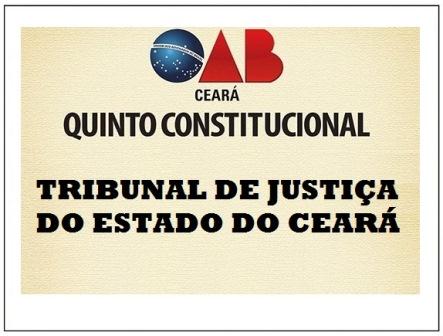 Inscrições para o Quinto Constitucional do TJ-CE começam hoje,26 de março de 2013