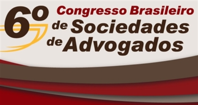 Inscrições para 6º Congresso de Sociedades de Advogados estão abertas