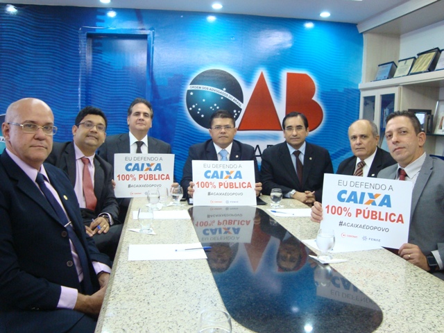 OAB-CE defende campanha para manter Caixa Econômica 100% pública