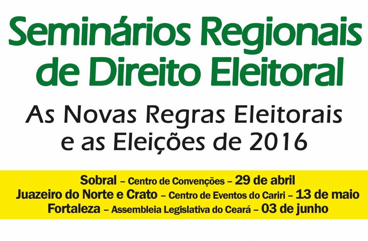 OAB Ceará apoia a realização dos Seminários Regionais de Direito Eleitoral